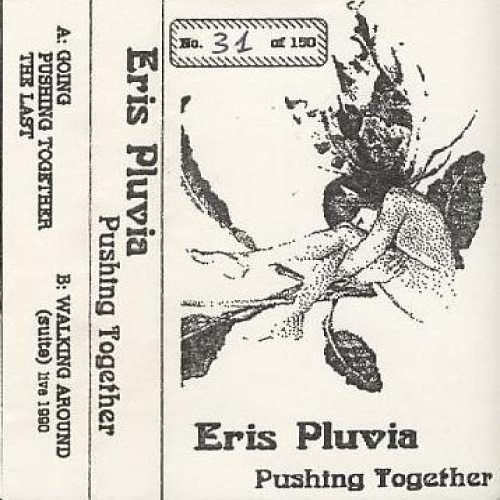Pushing Together - 1990 - Eris Pluvia